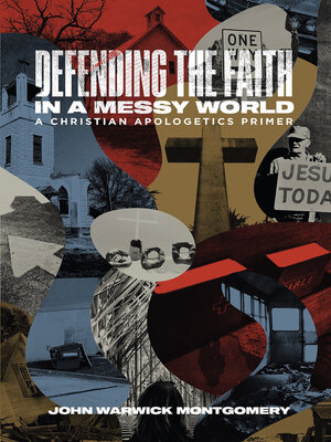 cover image of Defending the Faith in a Messy World